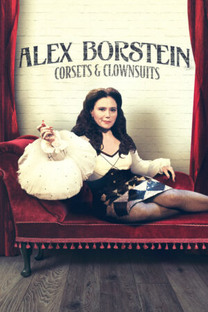 Alex Borstein – Corsets & Clown Suits